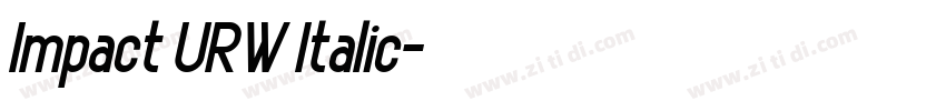 Impact URW Italic字体转换 Impact URW Italic字体转换